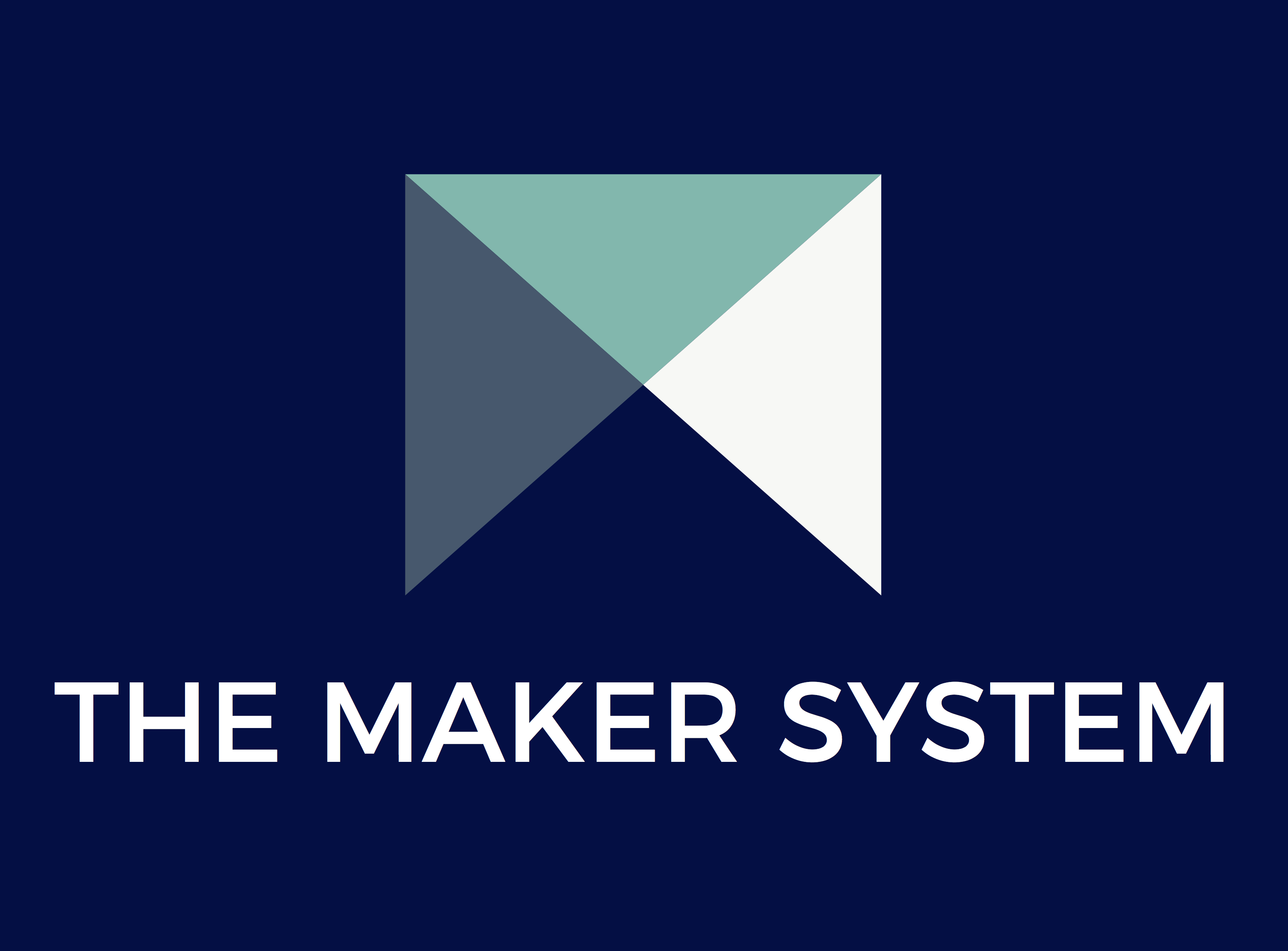 The Maker System