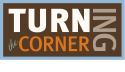 Turning the Corner, LLC